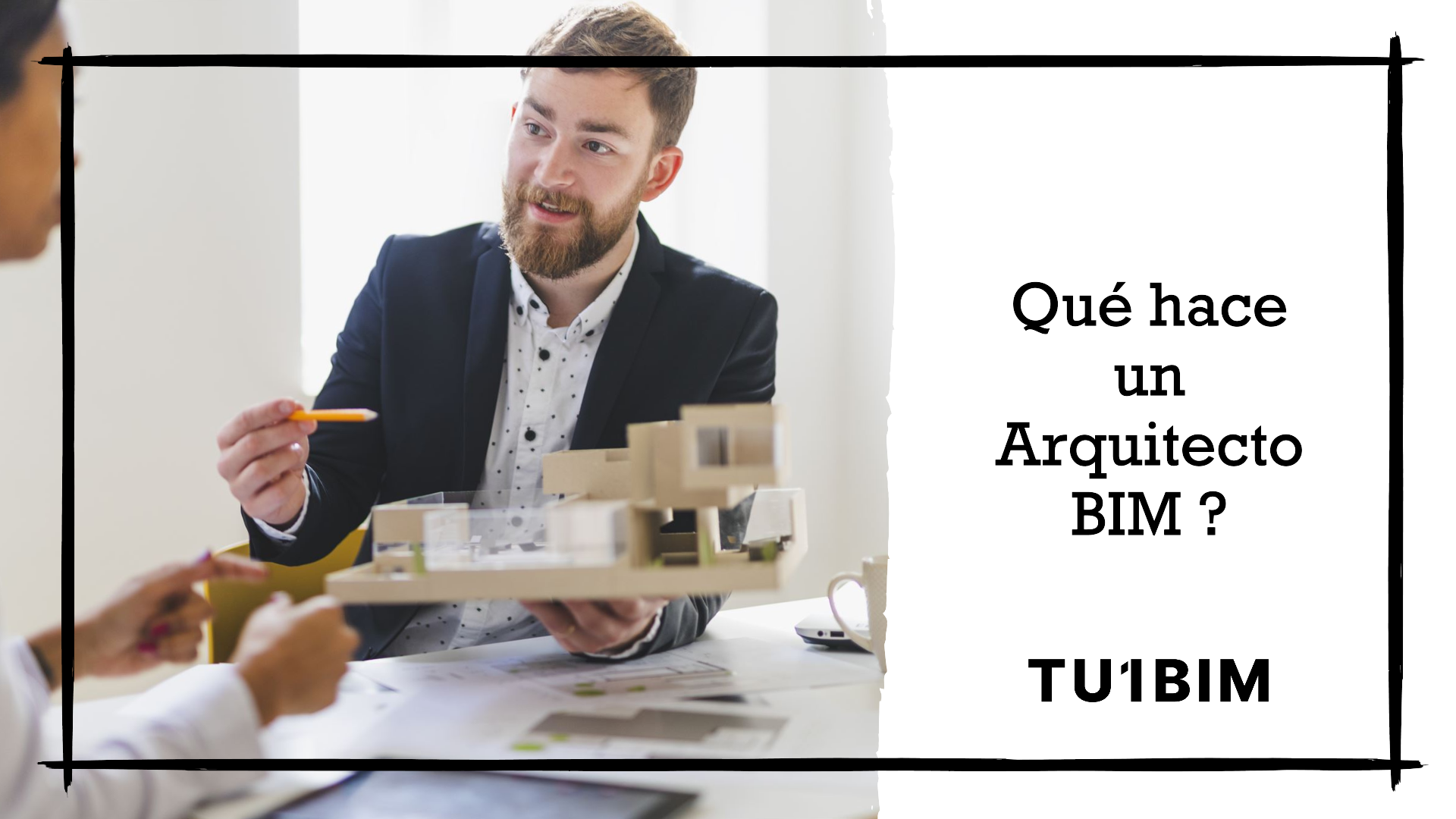 Qué hace un Arquitecto BIM?