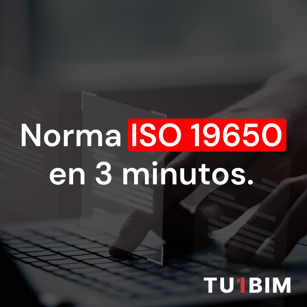 Norma ISO19650 en 3 minutos