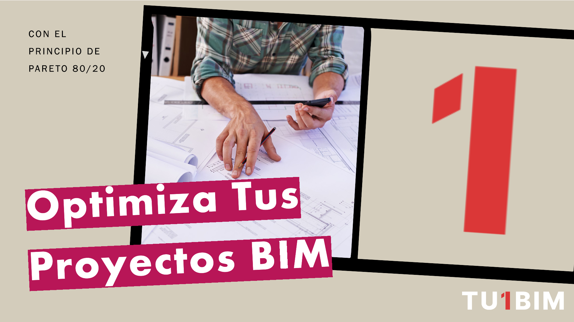 Principio de Pareto 80/20 en Proyectos BIM