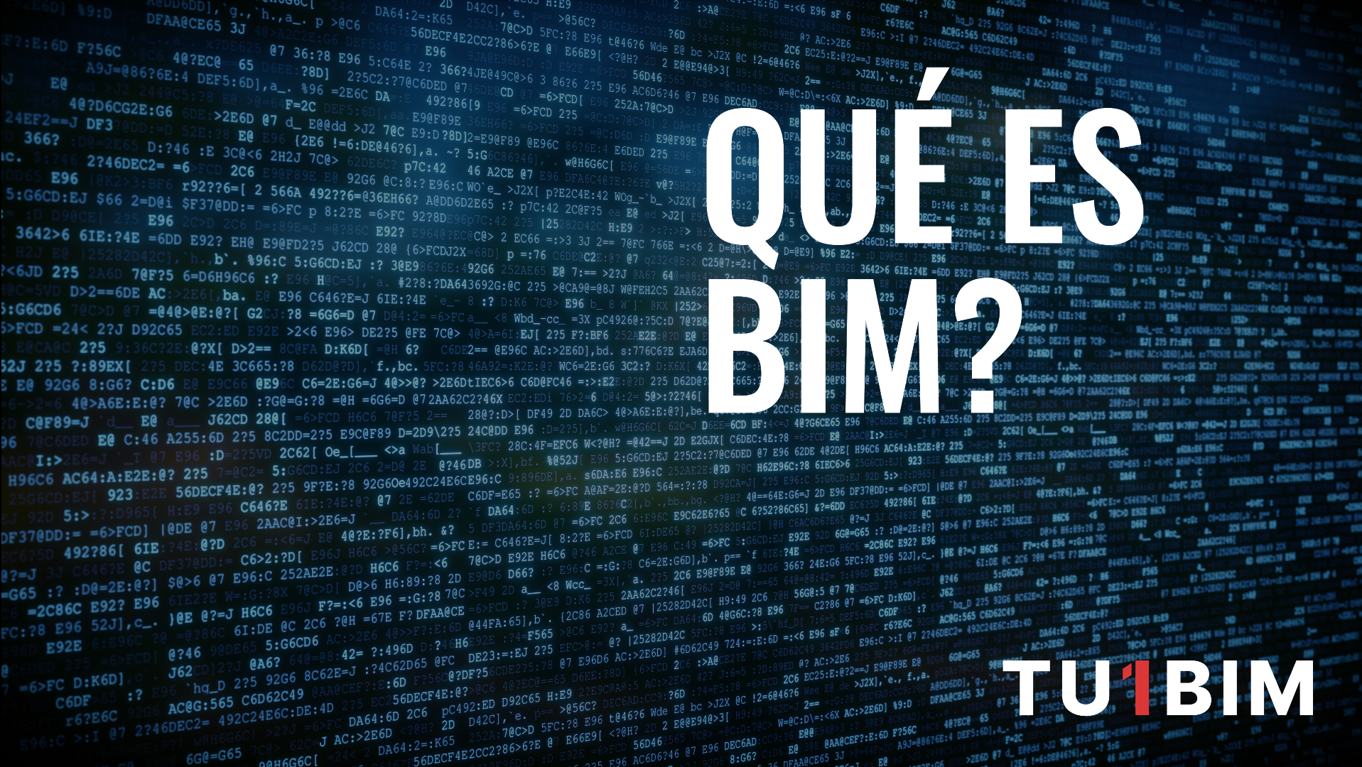 ¿Qué Significa BIM?¿Qué es BIM?