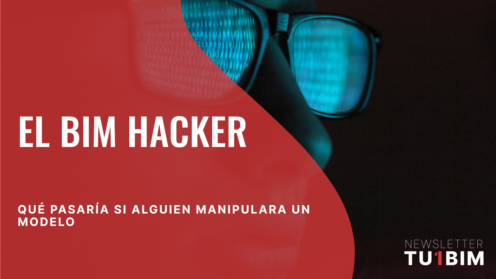 El BIM Hacker: Ciberseguridad y Riesgos en Modelos Digitales